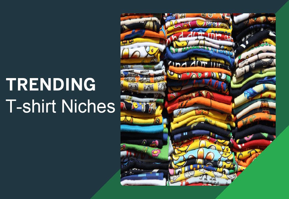 trending t-shirt niches